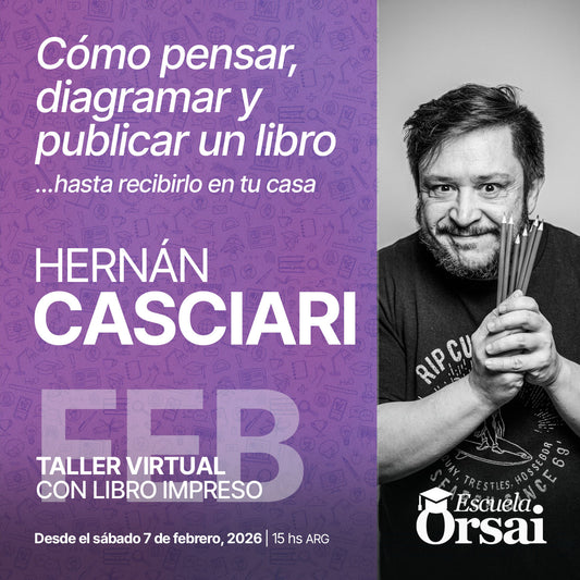 Taller del libro, con Hernán Casciari (Febrero 2026)