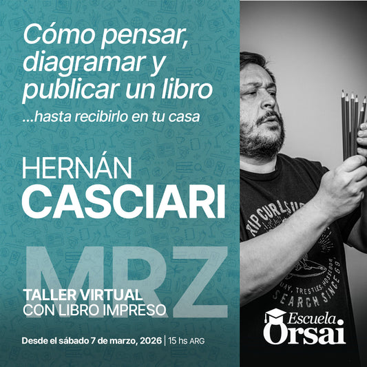Taller del libro, con Hernán Casciari (Marzo 2026)
